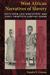 West African Narratives of Slavery Texts from Late Nineteenth- And Early Twentieth-Century Ghana by Sandra E. Greene