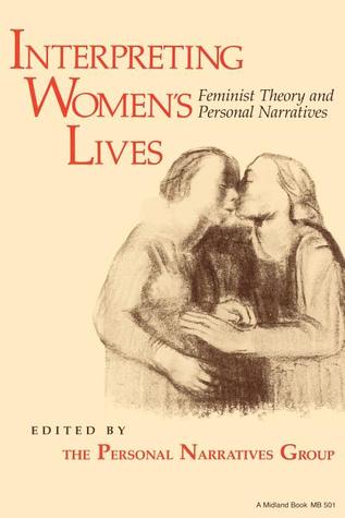 interpreting-women-s-lives-feminist-theory-and-personal-narratives