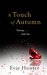 A Touch of Autumn (Pleasures, #3.5) by Evie Hunter
