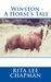 Winston - A Horse's Tale by Rita Lee Chapman