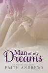 Man of My Dreams (Dreams, #1)