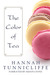 The Color of Tea by Hannah Tunnicliffe