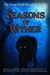 Seasons of Wither by Shawn Underhill Seasons of Wither by Shawn Underhill