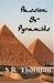 Passion & Pyramids by S.R. Thornton