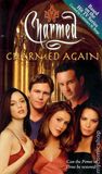 Charmed Again (Charmed, #11)