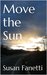 Move the Sun (Signal Bend Series #1) by Susan Fanetti