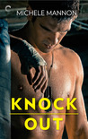 Knock Out (Worth the Fight, #1)
