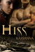 Hiss (Pack Rulez, #5) by Kassanna