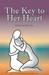 The Key to Her Heart by Catherine Herzog