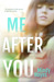 Me After You (Willowhaven, #1) by Mindy Hayes