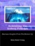 Rethinking The Iceberg Principle (Business Insights From The Bottom Up) by Brian Daniel Young