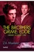 The Brothers Grime 2 Eddie (The Brothers Grime, #2) by Z.A. Maxfield