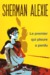 Le premier qui pleure a perdu by Sherman Alexie