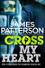 Cross My Heart (Alex Cross, #21) by James Patterson