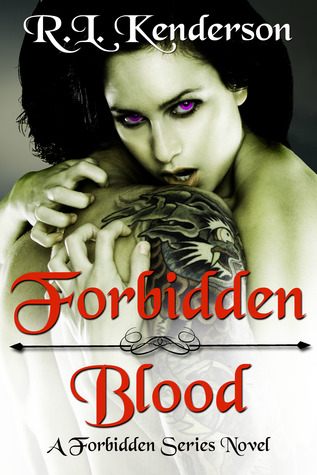 Forbidden Blood (Forbidden, #1) by R.L. Kenderson