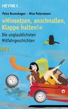 "Hinsetzen, anschnallen, Klappe halten!": Die unglaublichsten Mitfahrgeschichten
