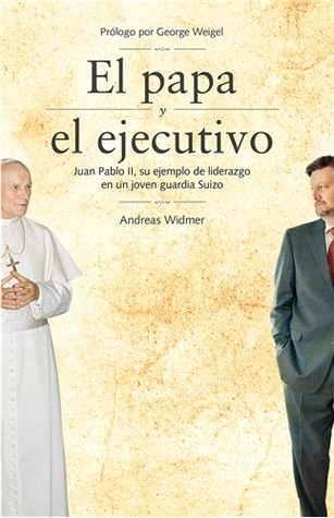 el-papa-y-el-ejecutivo-juan-pablo-ii-su-ejemplo-de-liderazgo-en-un-joven-guardia-suizo