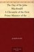 The Day of Sir John Macdonald A Chronicle of the First Prime Minister of the Dominion by Joseph Pope