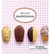 We Love Madeleines by Miss Madeleine