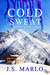Cold Sweat (Heart & Endurance) by J.S. Marlo