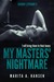 My Masters' Nightmare Season 1, Ep. 5 "Memories" (My Masters' Nightmare, #5) by Marita A. Hansen