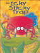 the-icky-sticky-trap-a-story-about-subtraction