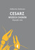 Cesarz wszech chorób. Biografia raka by Siddhartha Mukherjee
