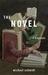 The Novel A Biography by Michael E.C. Schmidt