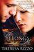 He Belongs to Me by Theresa Rizzo
