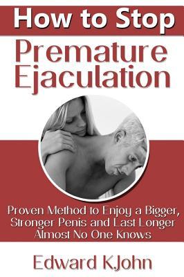 What Is The Best Way To Stop Premature Ejaculation What Is The Best Way To Stop Premature Ejaculation