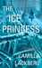 The Ice Princess (Patrik Hedström, #1) by Camilla Läckberg