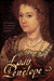 The Lady Penelope The Lost Tale of Love and Politics in the Court of Elizabeth I by Sally Varlow