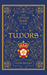 The Little Book of the Tudors by Annie Bullen