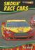Smokin' Race Cars by K.C. Kelley