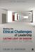 Meeting the Ethical Challenges of Leadership Casting Light or Shadow by Craig E. Johnson