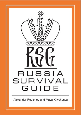 Russia Survival Guide by Alexander Rodionov