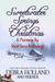 Sweetwater Springs Christmas A Montana Sky Short Story Anthology by Debra Holland