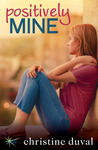 Positively Mine (Freshman Forty, #1)
