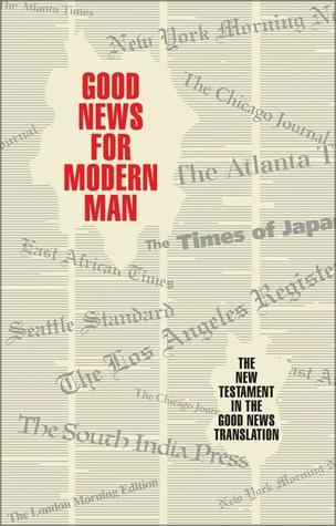 Good News Is That This Morning They >> Holy Bible Gnt Good News For Modern Man New Testament By Anonymous Good News Is That This Morning They >> Holy Bible Gnt Good News For Modern Man New Testament By Anonymous