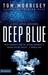 Deep Blue by Tom Morrisey