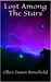 Lost Among The Stars by Ellen Dawn Benefield