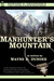 Manhunter's Mountain(Cash Laramie& Gideon Miles) by Wayne D. Dundee