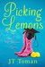 Picking Lemons by J.T. Toman