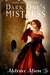 Dark One's Mistress (Dark One Duology, #1) by Aldrea Alien