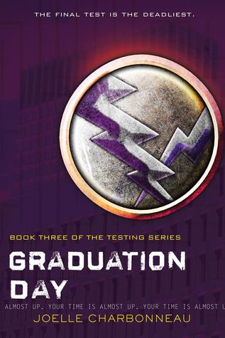 Graduation Day (The Testing, #3)