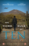 The Third Rule Of Ten (A Tenzing Norbu Mystery, #3)