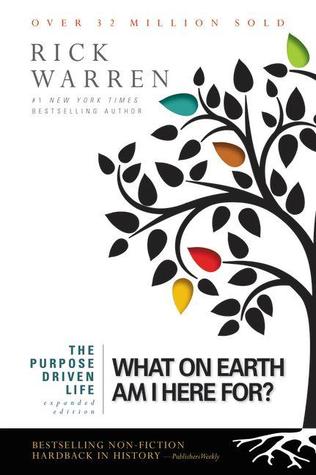 What on Earth Am I Here For? - Rick Warren