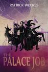 The Palace Job (Rogues of the Republic #1)