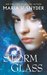Storm Glass (Glass, #1) by Maria V. Snyder