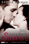 Some like It Sinful (A Perfect Recipe, #2)